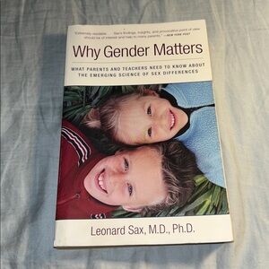 📚BOOK SALE 5 for $20📚 Why Gender Matters by Leonard Sax, M.D., Ph. D., PB, 2005